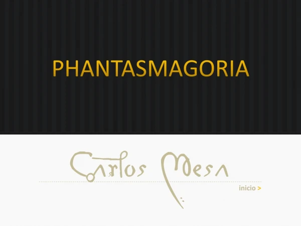 phantasmagoria
