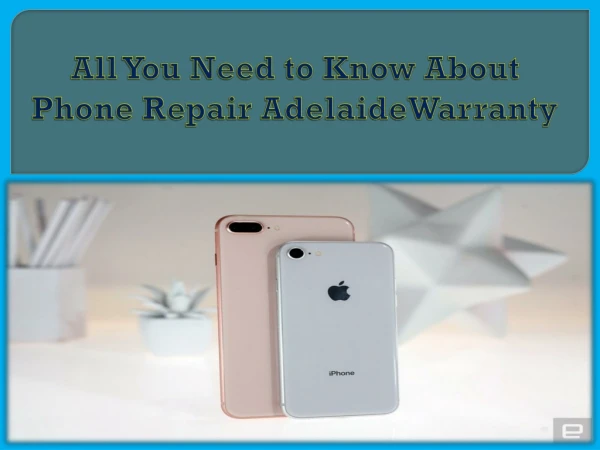 All You Need to Know About Phone Repair Adelaide Warranty