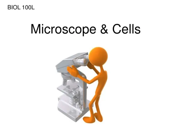 Microscope &amp; Cells