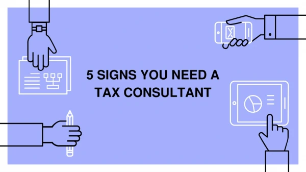 5 sign you need a tax consultant