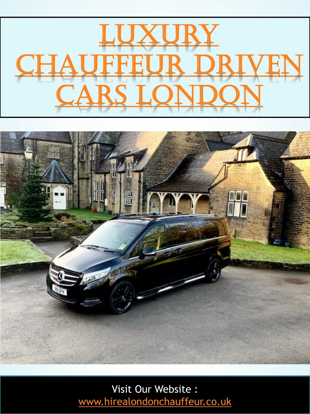 luxury chauffeur driven cars london