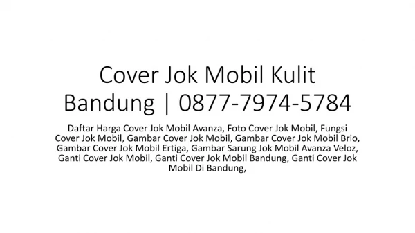 Cover Jok Mobil Kulit Bandung | 0877-7974-5784