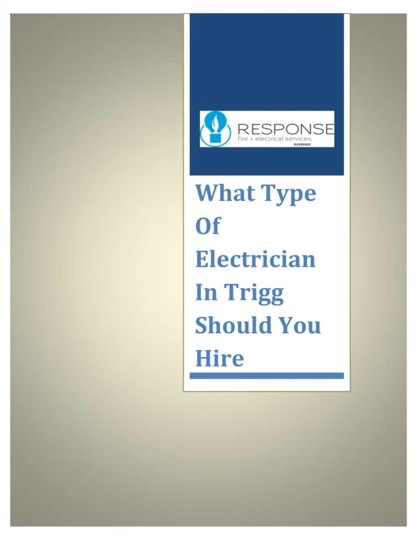 What Type Of Electrician In Trigg Should You Hire