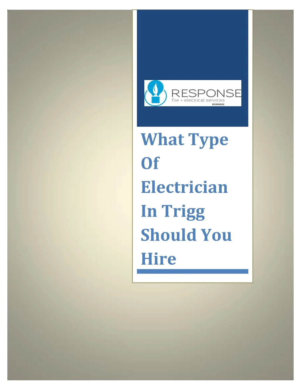 what type of electrician in trigg should you hire