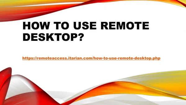 What is Remote Desktop?