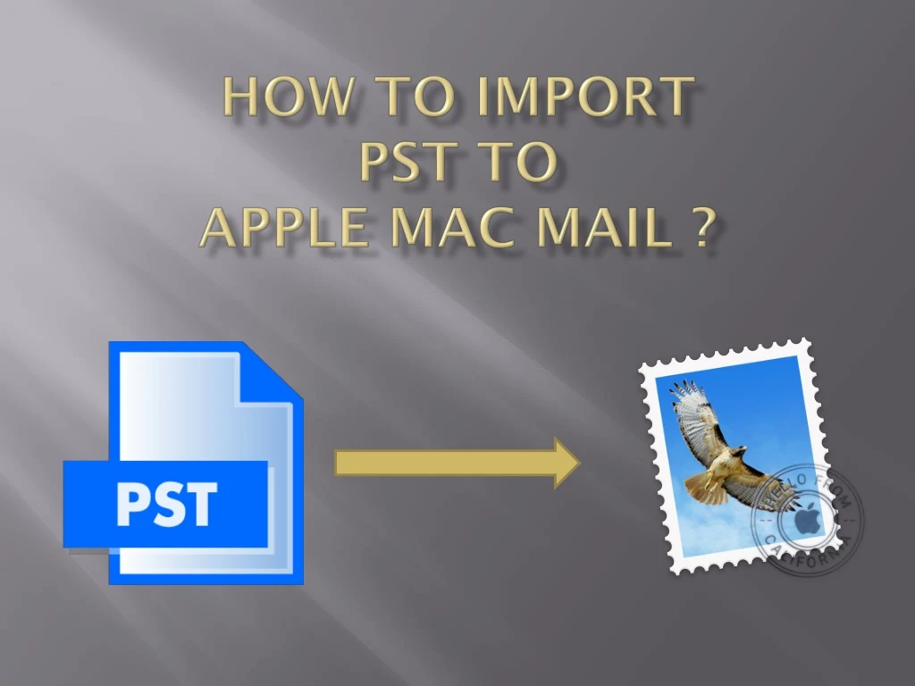 how to import pst to apple mac mail