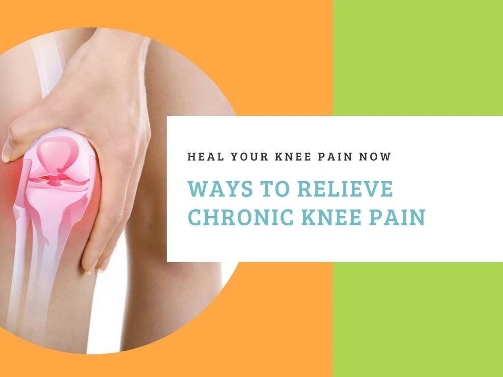 heal your knee pain now