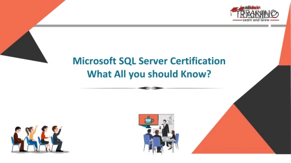Microsoft SQL Server Certification - What All you should Know?
