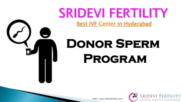 Donor Sperm Program | Fertility Centres in Hyderabad | Sridevi Fertility