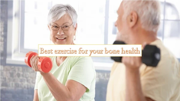 Best exercise for your bone health