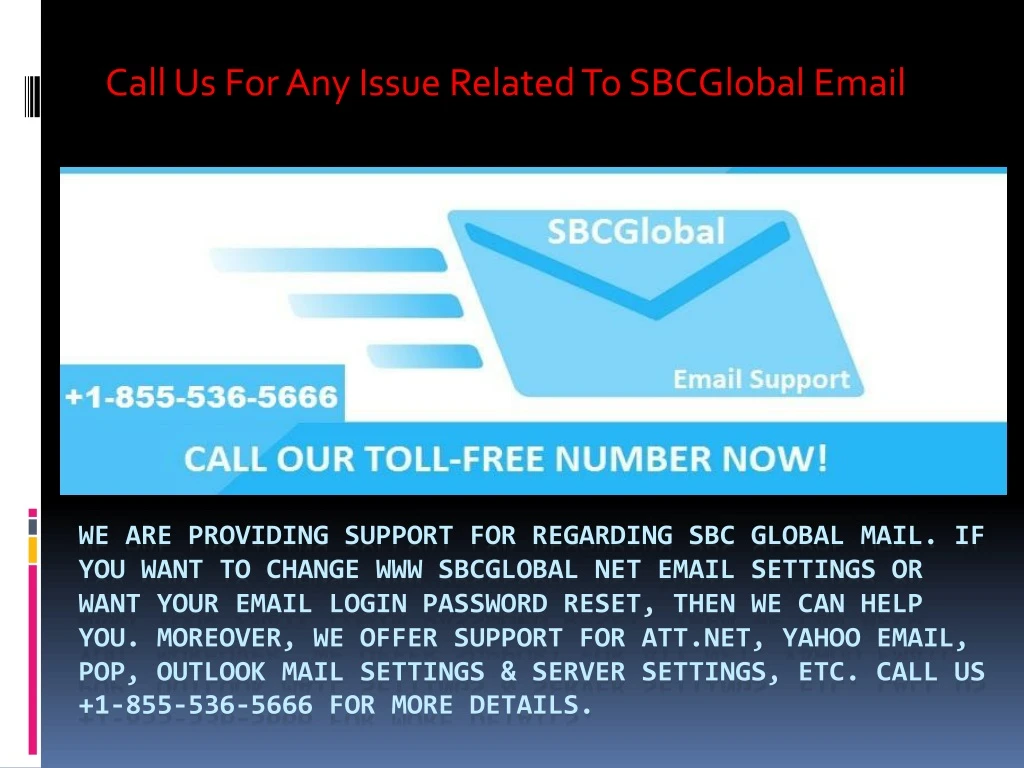 call us for any issue related to sbcglobal email