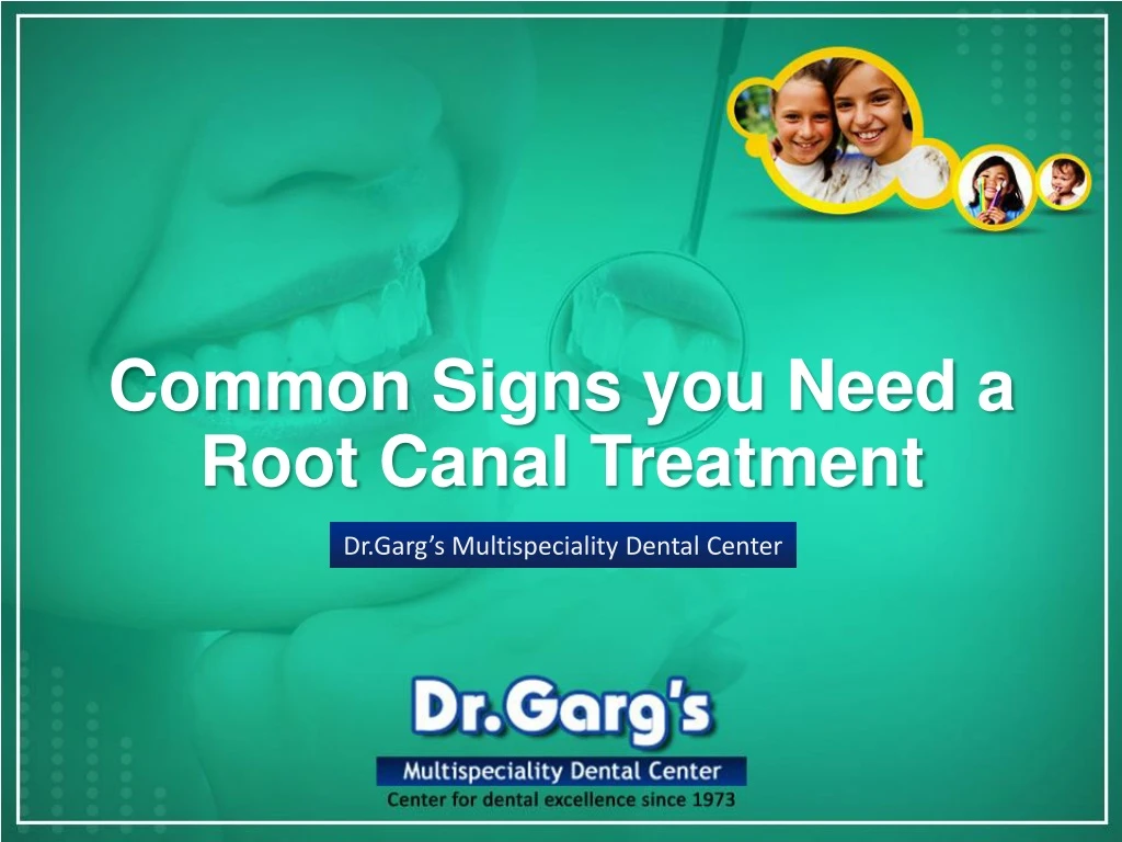 common signs you need a root canal treatment
