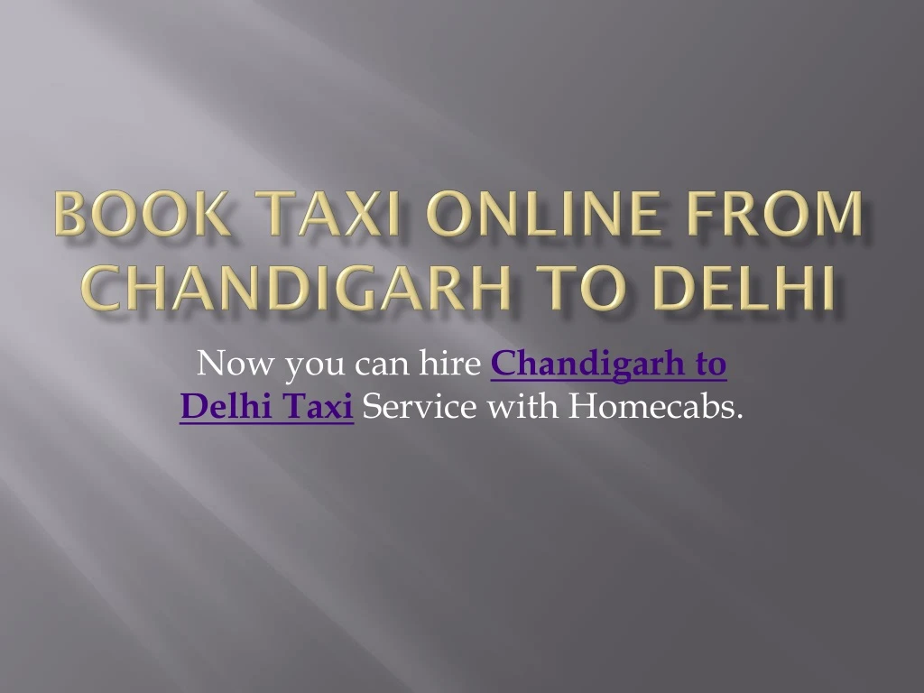 book taxi online from chandigarh to delhi
