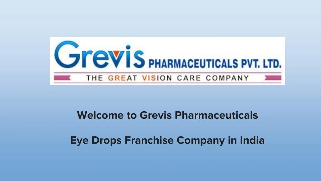 welcome to grevis pharmaceuticals eye drops