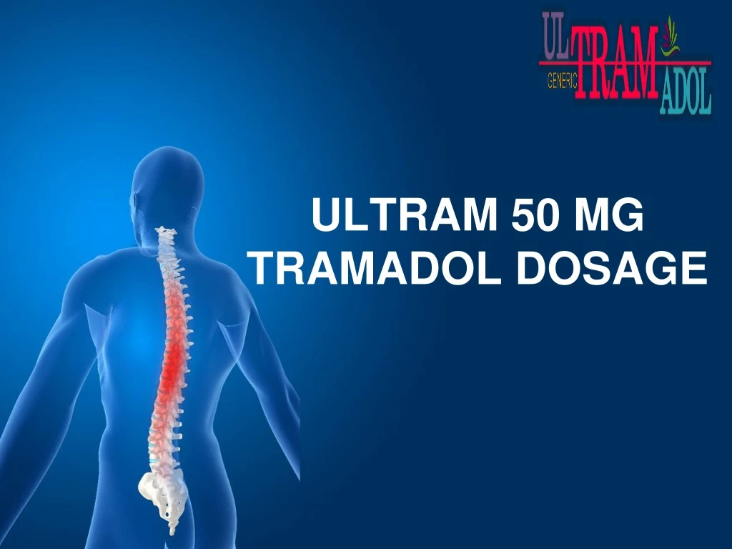 ultram 50 mg tramadol dosage
