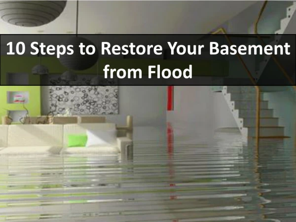 10 Steps to Restore Your Basement from Flood