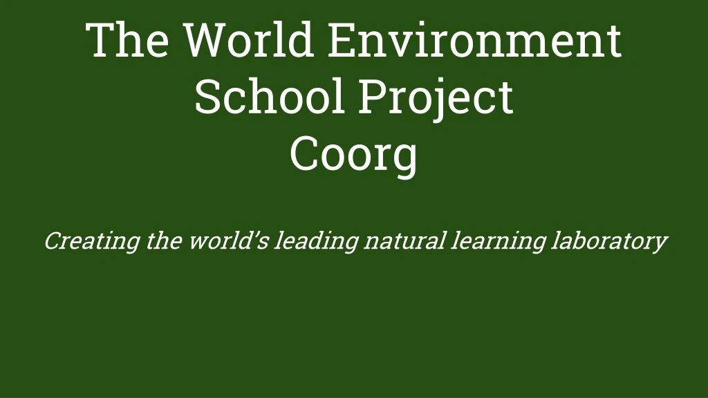 the world environment school project coorg