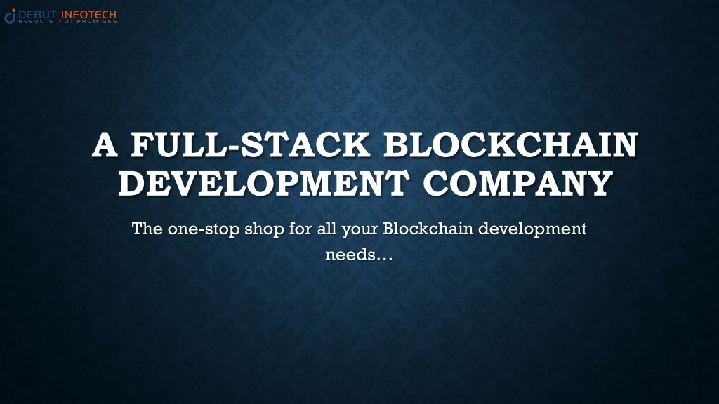 a full stack blockchain development company