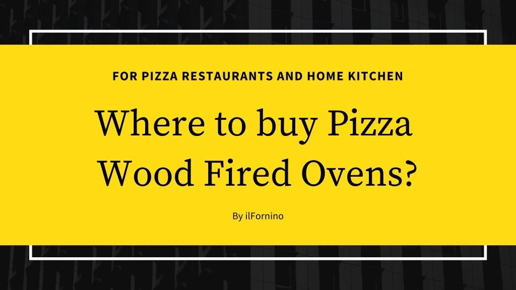 for pizza restaurants and home kitchen where