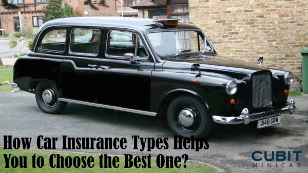 How Car Insurance Types Helps You to Choose the Best One?