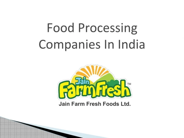 Know more about food processing companies