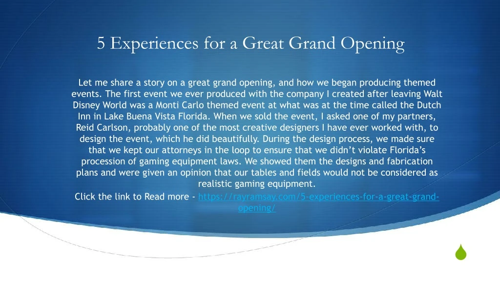 5 experiences for a great grand opening
