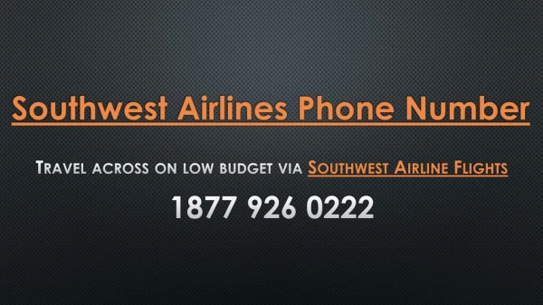 Travel across on low budget via Southwest Airline Flights