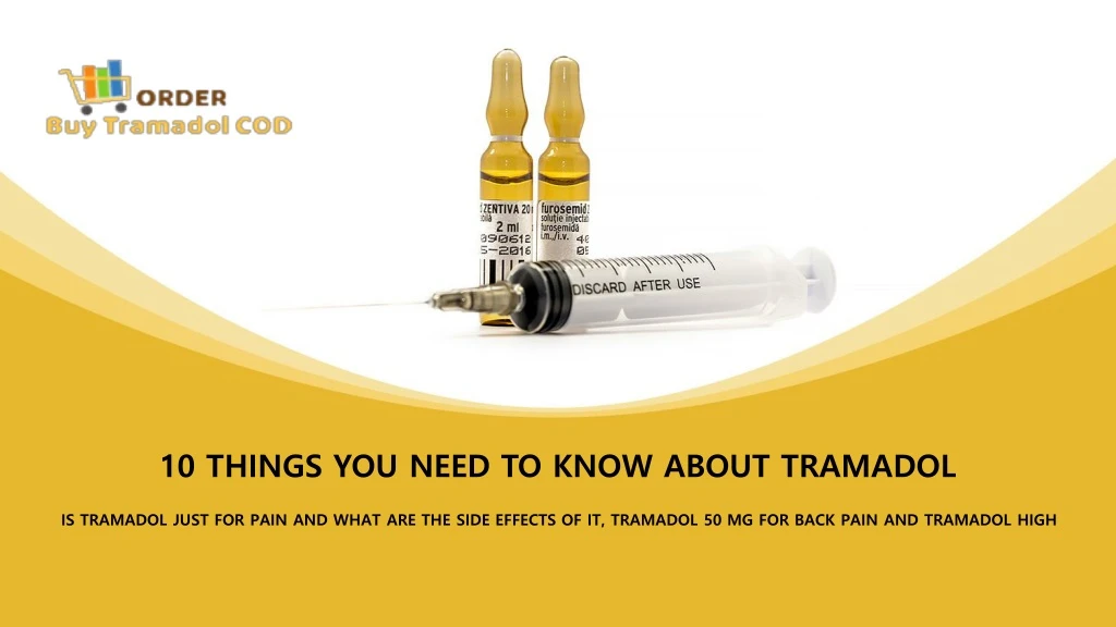 10 things you need to know about tramadol