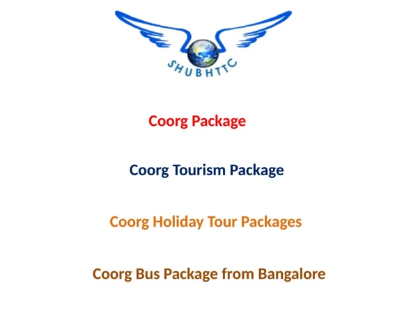 Best of Coorg Package from ShubhTTC