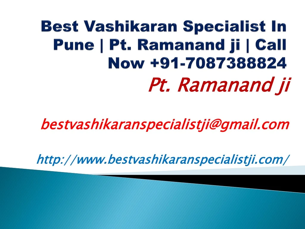 best vashikaran specialist in pune pt ramanand ji call now 91 7087388824