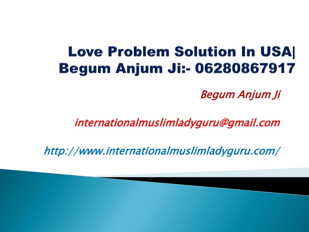 love problem solution in usa begum anjum ji 06280867917