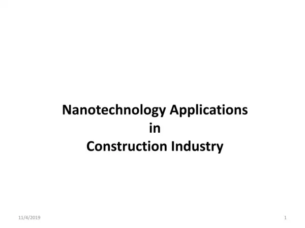 Nanotechnology Applications in Construction Industry