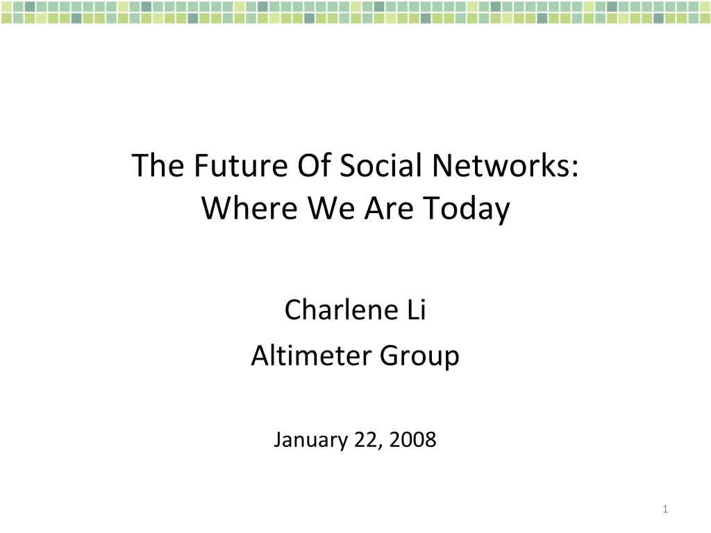 the future of social networks where we are today