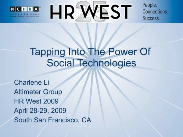 HR West 2009 Presentation: Tapping Into The Power Of Social Technolgoies
