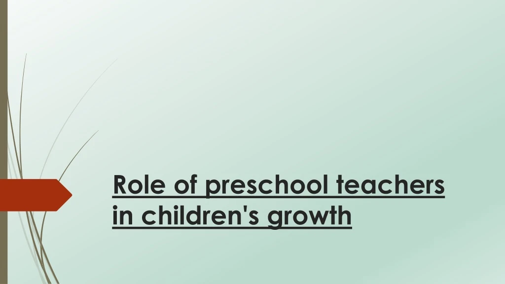 role of preschool teachers in children s growth