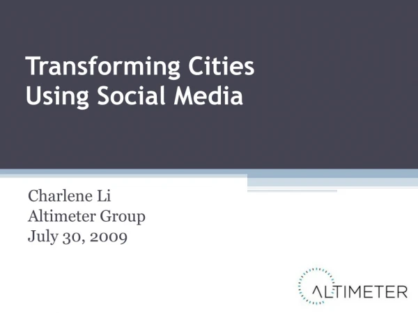 Transforming Cities With Social Media
