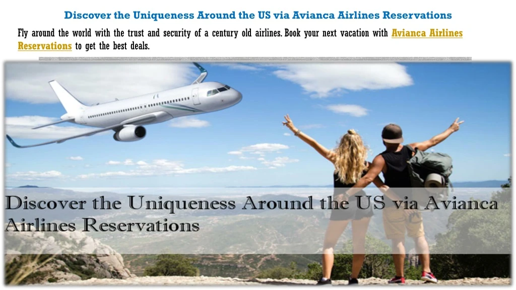 discover the uniqueness around the us via avianca