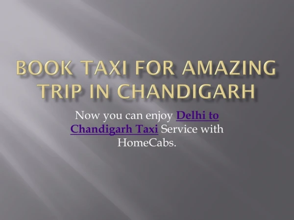 Book Taxi For Amazing Trip in Chandigarh