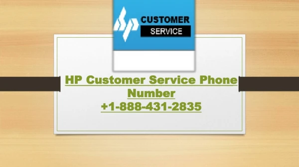 HP Customer Service phone Number 1-888-431-2835