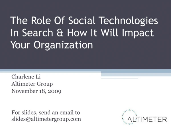 KMWorld 2009 Presentation: Role of Social Technologis In Search and the Organizational Impact