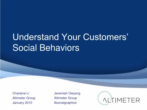 Understand Your Customers' Social Behaviors