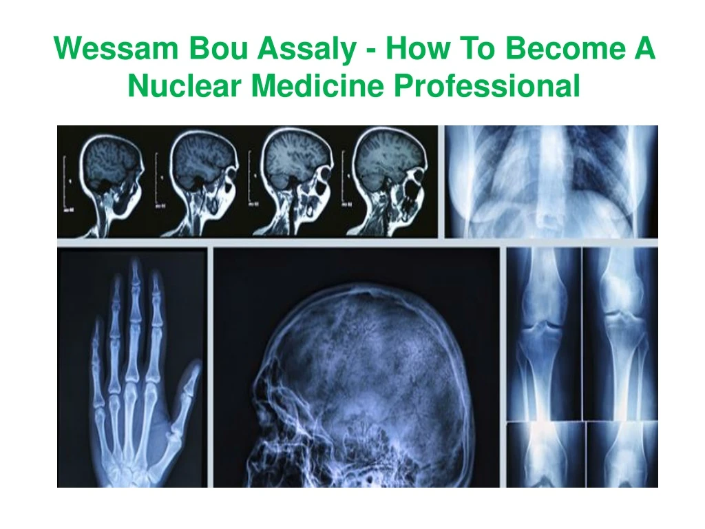 wessam bou assaly how to become a nuclear