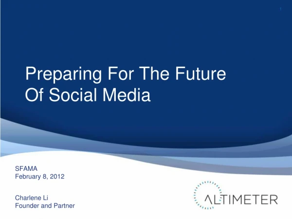 Preparing For The Future Of Social Media