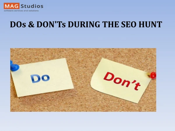 Dos & Don’ts During The Seo Hunt