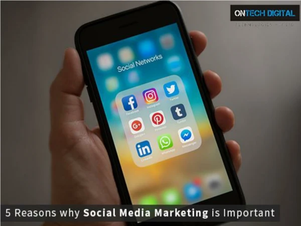 5 Reasons Why Social Media Marketing is Important