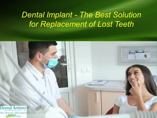 Dental Implant - The Best Solution for Replacement of Lost Teeth