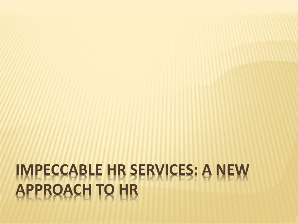 impeccable hr services a new approach to hr