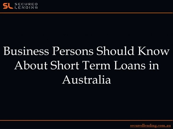 Business Persons Should Know About Short Term Loans in Australia