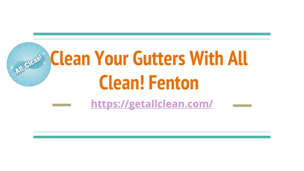 clean your gutters with all clean fenton