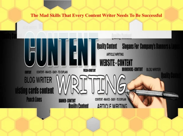 The Mad Skills That Every Content Writer Needs To Be Successful